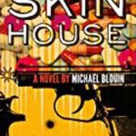 skin house