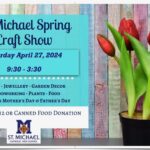 St. Michael’s Spring Craft Show 2024